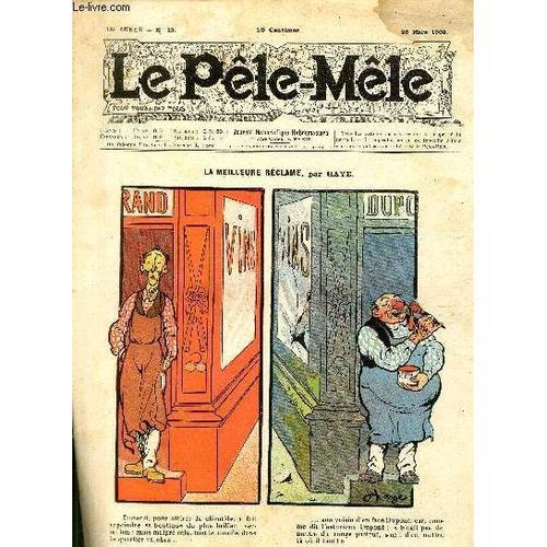 Le Pêle-Mêle, 15è Année, N°13 - La Meilleure Réclame on Productcaster.