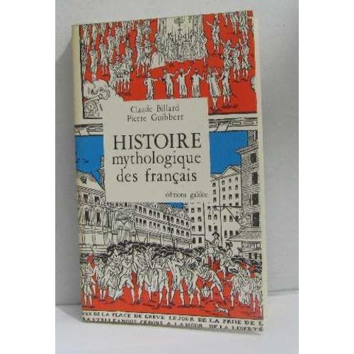 Histoire Mythologique Des Français on Productcaster.