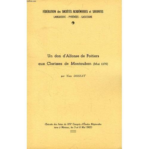 Un Don D'alfonse De Poitiers Aux Clarisses De Montauban (Mai 1270) ... on Productcaster.