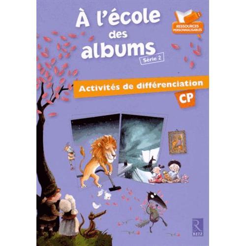 A L'école Des Albums Cp Série 2 - Activités De Différenciation, Clé... on Productcaster.