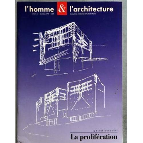 Homme Et L'architecture (L') N° 6 Du 01/12/1990 - La Proliferation ... on Productcaster.