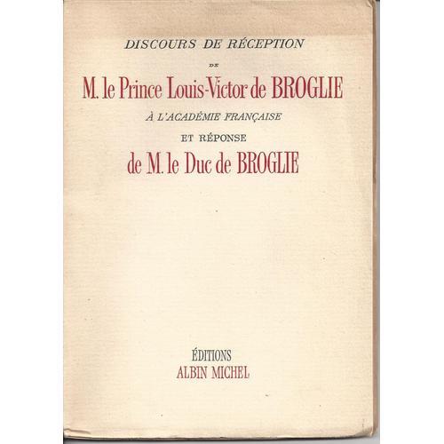 Discours De Réception De M. Le Prince Louis-Victor De Broglie Et Ré... on Productcaster.