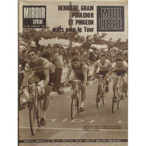 Miroir Sprint N° 1098 Du 19/06/1967 - Midi Libre - Derriere Grain ... on Productcaster.