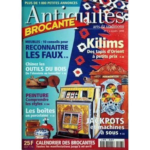 Antiquites Et Brocante N° 7 Du 01/03/1998 - Meubles / 10 Conseils P... on Productcaster.