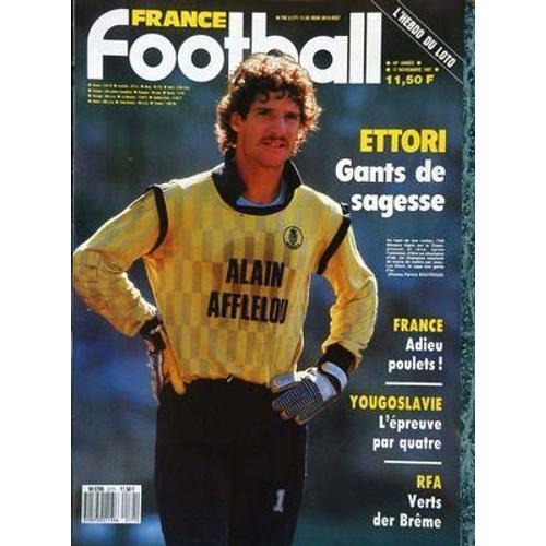 France Football N° 2171 Du 17/11/1987 - Ettori Gants De Sagesse - F... on Productcaster.