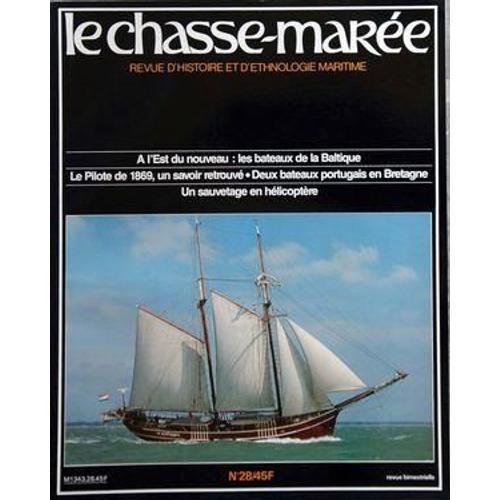 Chasse Maree (Le) N° 28 Du 01/03/1987 - A L'est Du Nouveau - Les Ba... on Productcaster.