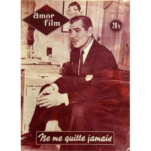 Amor Film N° 20 Du 15/02/1954 - Ne Me Quitte Jamais - Clark Gable on Productcaster.