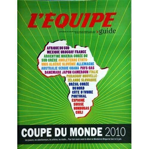 Equipe Guide (L') N° 1455 Du 05/06/2010 - Afrique Du Sud / Tout Sur... on Productcaster.