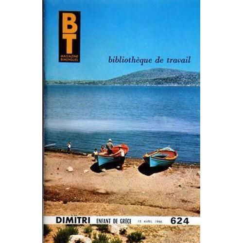 Bibliotheque De Travail N° 624 Du 15/04/1966 - Dimitri Enfant De Gr... on Productcaster.