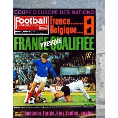 Football Magazine N° 94 Du 01/11/1967 - Coupe D'europe Des Nations ... on Productcaster.