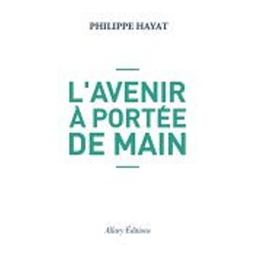 L'avenir À Portée De Main on Productcaster.