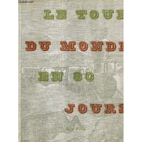 Le Tour Du Monde En 80 Jours - Les Voyages Extraordinaires. on Productcaster.