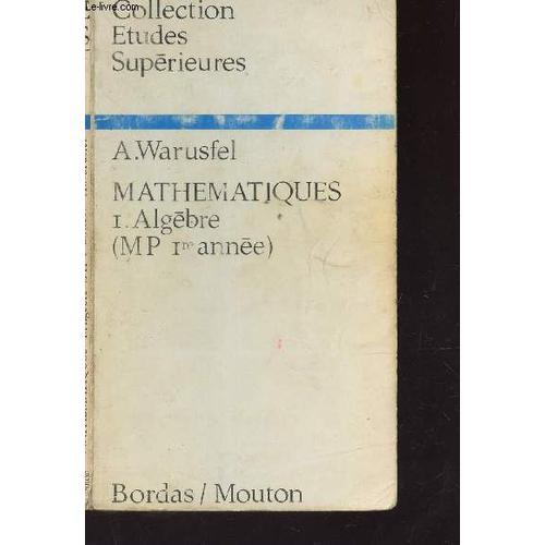 Mathematiques / Volume I : Mp Iere Annee) / Collection Etudes Super... on Productcaster.