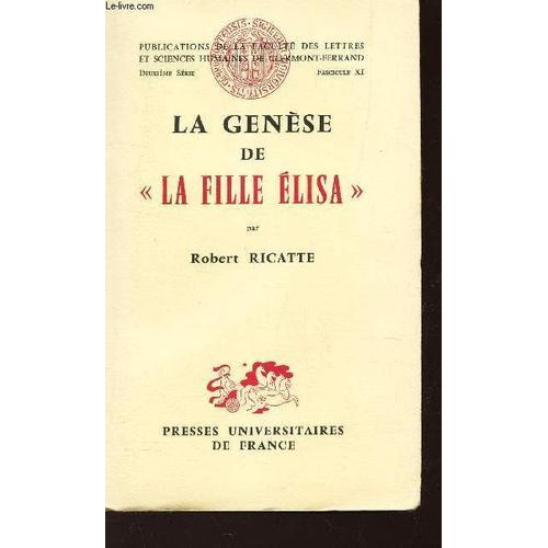 La Genese De La Fille Elisa /Publications De La Facultrés Des Lettr... on Productcaster.