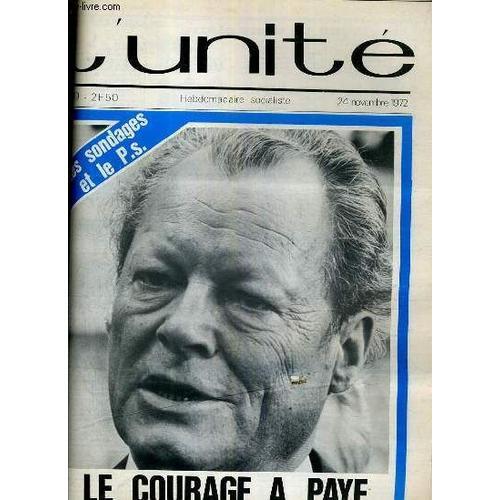 L'unite N° 40 - Hebdomadaire Socialiste - 24 Novembre 1972 - Le Co... on Productcaster.