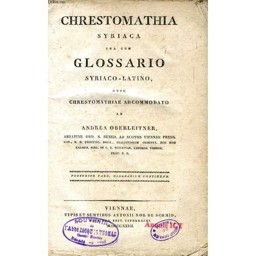 Chrestomathia Syriaca Una Cum Glossario Syriaco-Latino on Productcaster.