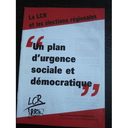 Brochure De La L.C.R. : Un Plan D'urgence Sociale & Démocratique, ... on Productcaster.