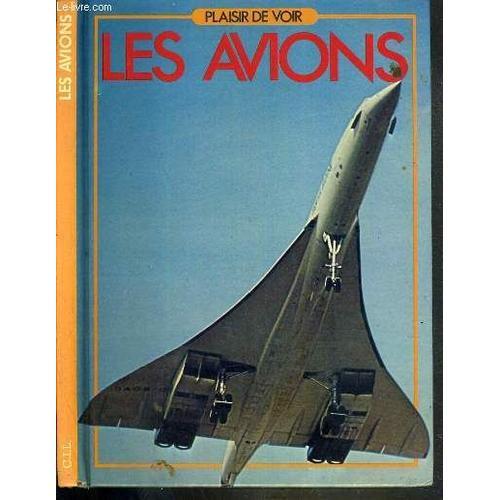 Les Avions / Collection Plaisir De Voir. on Productcaster.