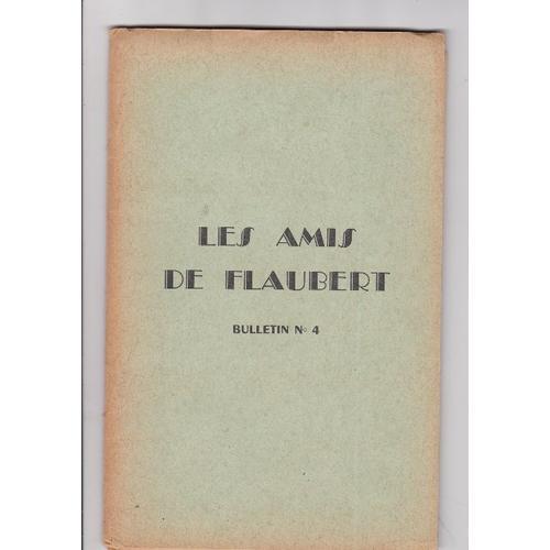 Les Amis De Flaubert - Bulletin N.4 - 1953 on Productcaster.