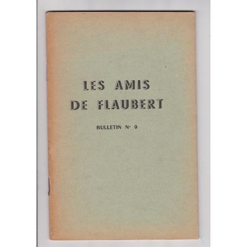 Les Amis De Flaubert - Bulletin N.9 - 1956 on Productcaster.