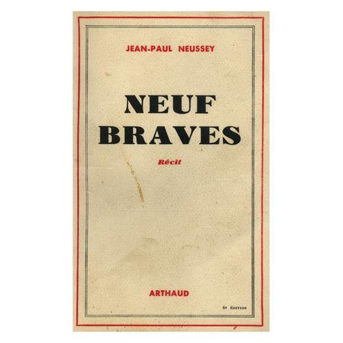 Neuf Braves / 1944 / Jean-Paul Neussey / Réf: 12874 on Productcaster.