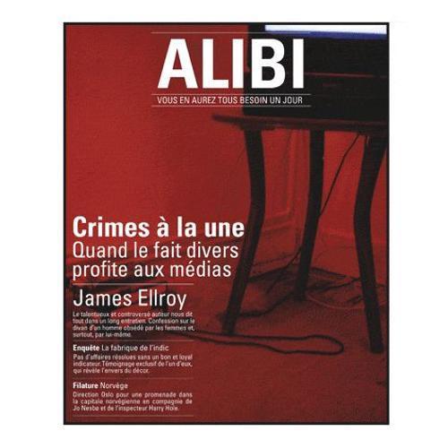 Alibi N° 2, Printemps 2011 - Crimes À La Une - Quand Le Fait Divers... on Productcaster.