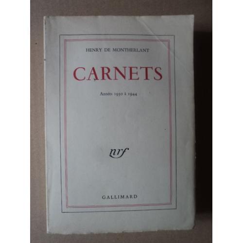 Carnets ( Annees 1930 A 1944) Dedicace Par H De Montherland on Productcaster.