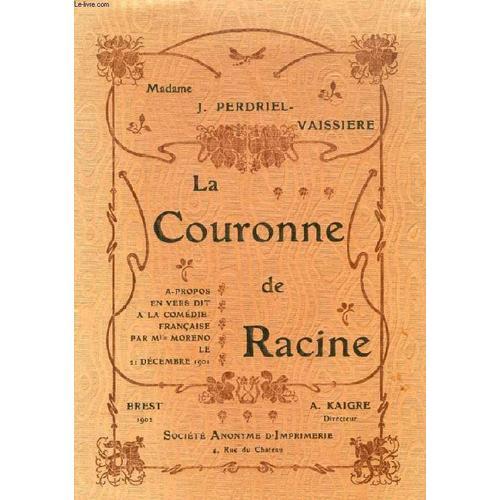 La Couronne De Racine (A-Propos En Vers Dit À La Comédie Française ... on Productcaster.