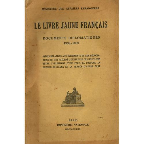 Le Livre Jaune Français 1938-1939 / Collectif / Réf: 15430 on Productcaster.