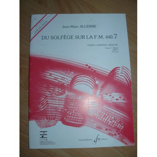 Du Solfège Sur La F.M 440.7 Chant/Audition/Analyse Livre Élève Volu... on Productcaster.