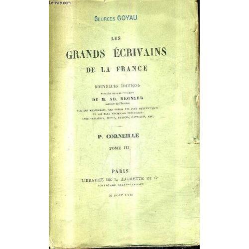 Les Grands Ecrivains De La France - P.Corneille - Tome 3 - Nouvelle... on Productcaster.