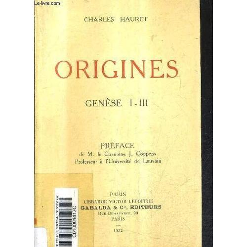 Origines De L'univers Et De L'homme D'apres La Bible - Genese I-Iii. on Productcaster.