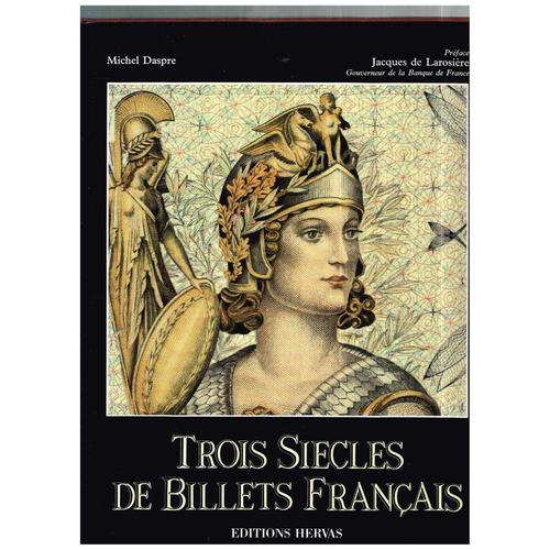 Trois Siecles De Billets Francais. Préf. De Jacques De Larosière. on Productcaster.