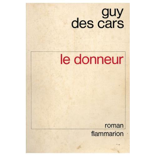 Le Donneur / Des Cars, Guy / Réf: 16953 on Productcaster.