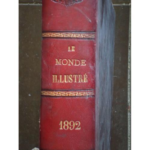 Le Monde Illustre Annee Complete 1892 on Productcaster.