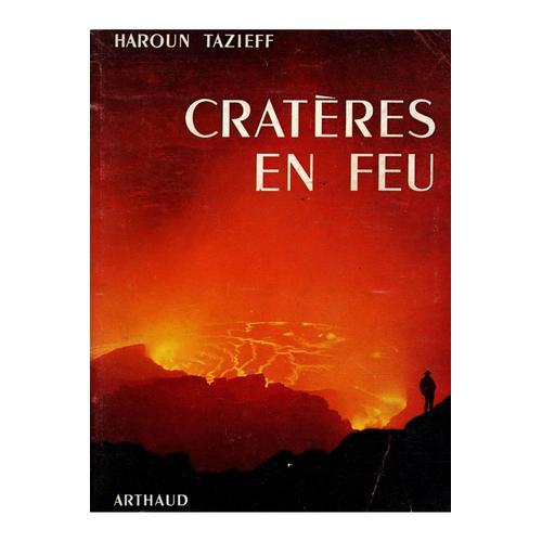 Cratères En Feu / Tazieff, Haroun / Réf: 17343 on Productcaster.