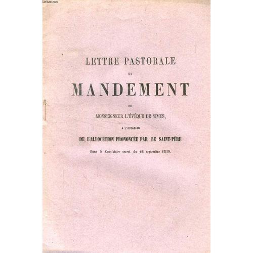 Lettre Pastorale Et Mandement De Mgr L'eveque De Nimes, A L'occasio... on Productcaster.