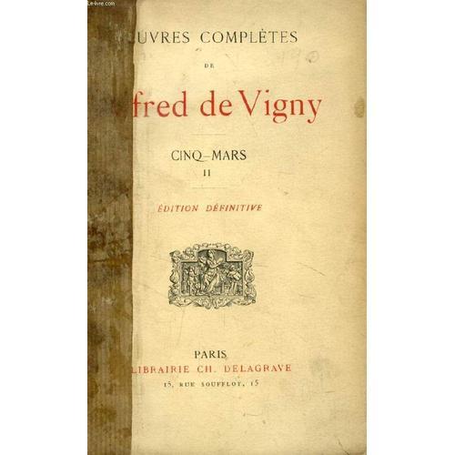 Oeuvres Completes De Alfred De Vigny, Cinq-Mars, Tome Ii on Productcaster.