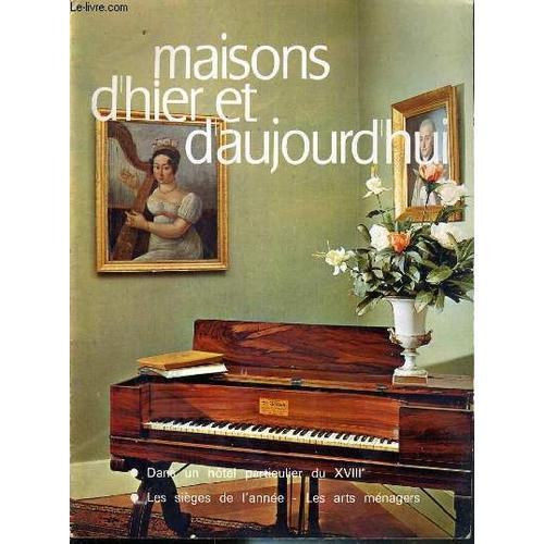 Maisons D'hier Et D'aujourd'hui - N°23 - Avril 1969 - Dans Un Hotel... on Productcaster.