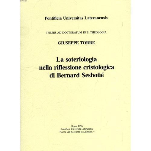 La Soteriologia Nella Riflessione Cristologica Di Bernard Sesboüé on Productcaster.