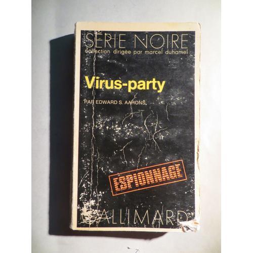 Virus-Party. Collection : Serie Noire N° 1466 on Productcaster.