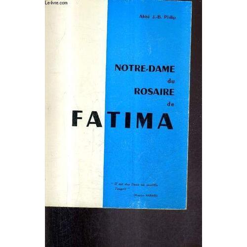 Notre Dame Du Rosaire De Fatima - Les Apparitions Le Message Les Pe... on Productcaster.