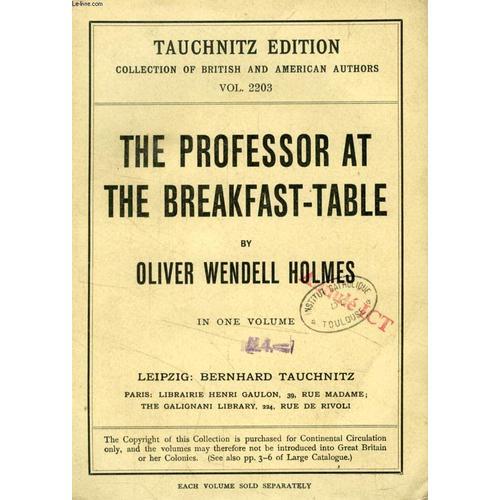 The Professor At The Breakfast-Table, With Tte Story Of Iris (Tauch... on Productcaster.