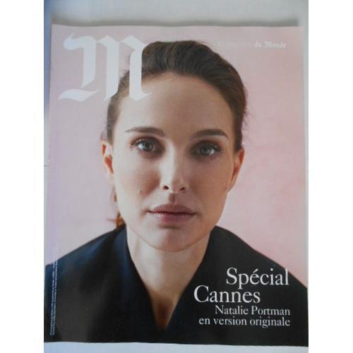 M Le Magazine Du Monde N°190 - Spécial Cannes : Nathalie Portman on Productcaster.