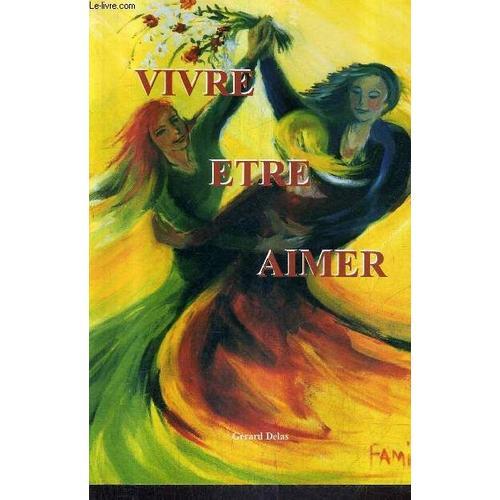 Vivre Etre Aimer. on Productcaster.