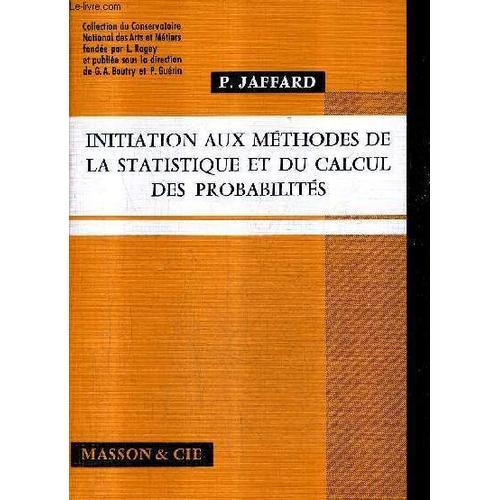 Initiation Aux Methodes De La Statistique Et Du Calcul Des Probabil... on Productcaster.