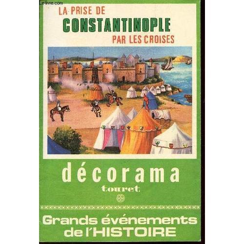 La Prise De Constantinople Par Les Croises - Collection Grands Even... on Productcaster.