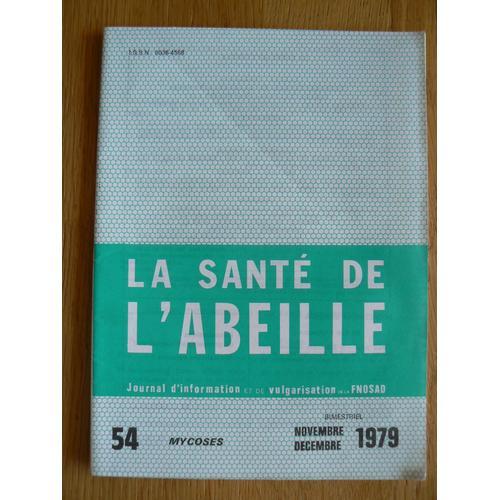 La Santé De L'abeille. Mycoses. N°54, Novembre/Décembre 1979 on Productcaster.