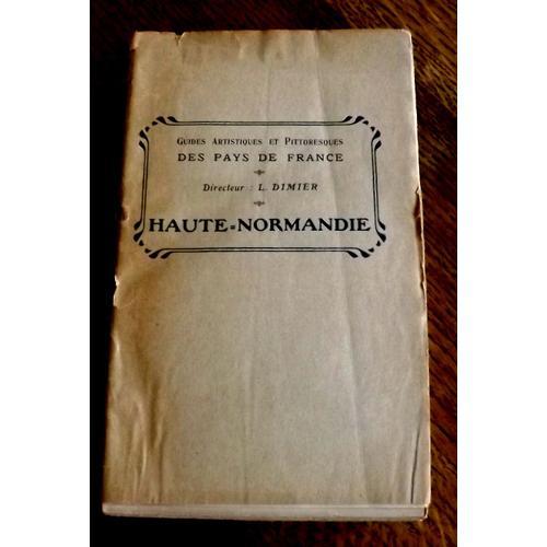 Guides Artistiques Et Pittoresques Des Pays De France Haute-Normandie on Productcaster.