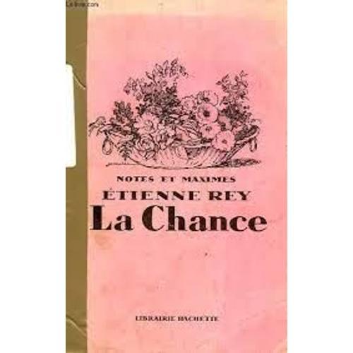 La Chance : Notes Et Maximes on Productcaster.